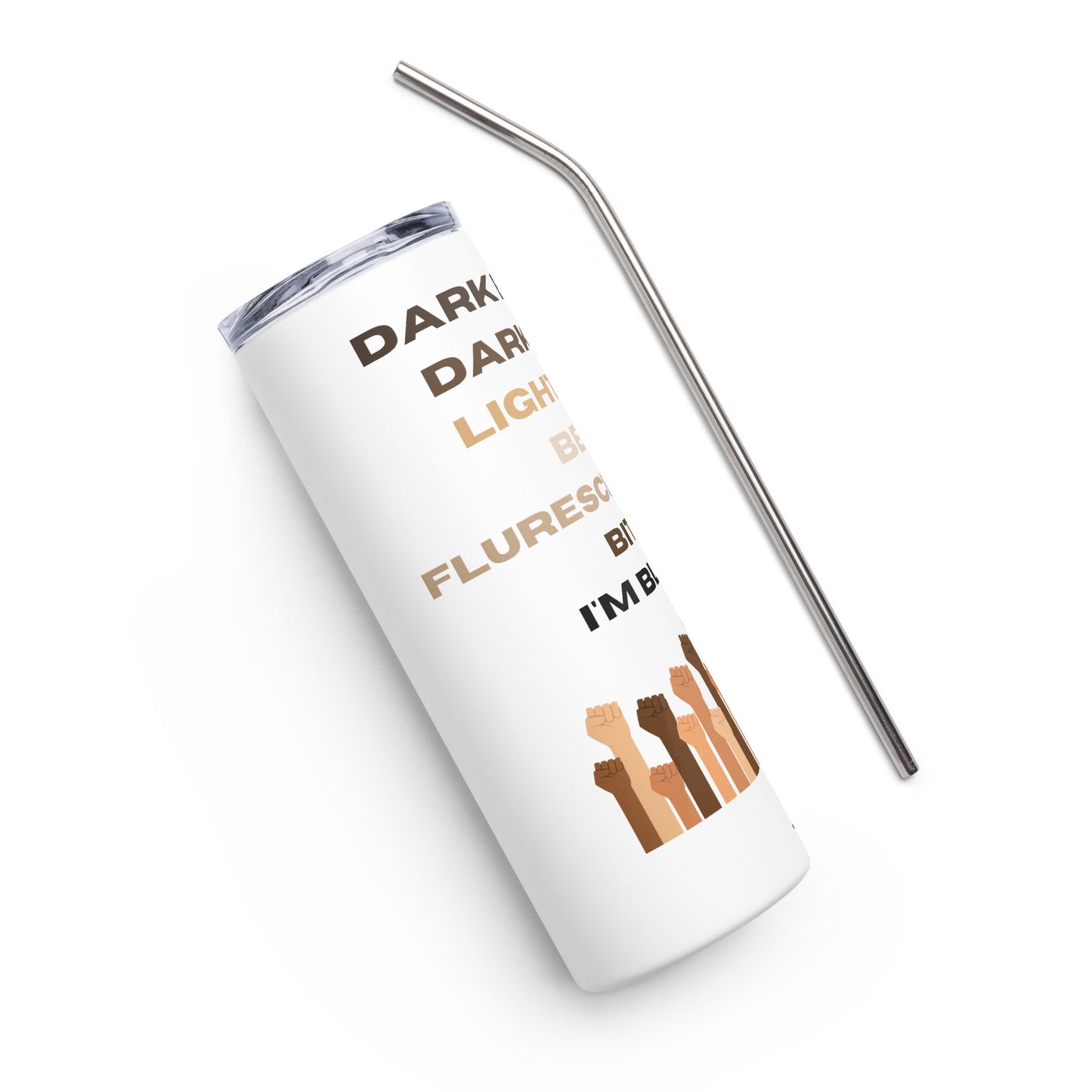 I'm BlackStainless steel tumbler